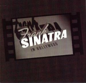 Frank Sinatra in Hollywood