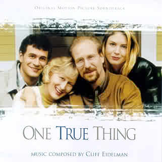 Film Music Recordings Reviews - November 1998 EIDELMAN: One True Thing ...